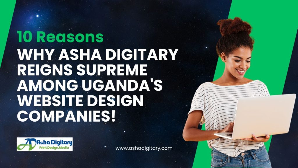 Asha Digitary Uganda Web Design