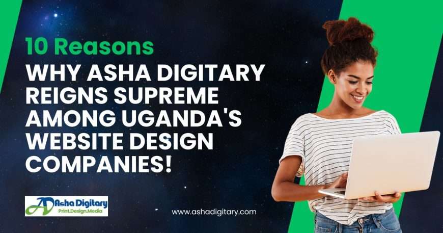 Asha Digitary Uganda Web Design