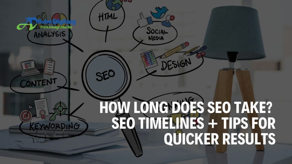 How Long Does SEO Take - SEO Timelines and Tips for Quicker Results