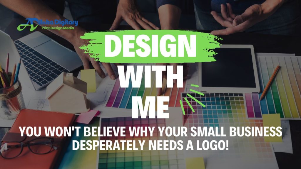 Your Small Business Desperately Needs a Logo