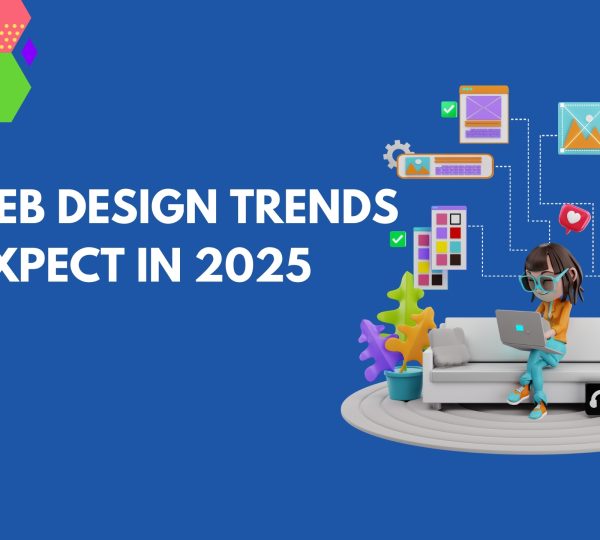 The Future of Web Design, Web Design Trends 2025