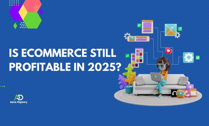 Is eCommerce Still Profitable in 2025